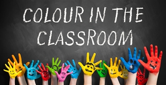 Colour in the Classroom